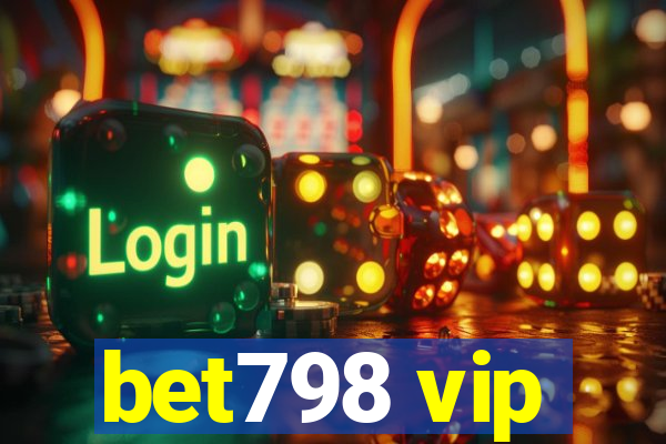 bet798 vip